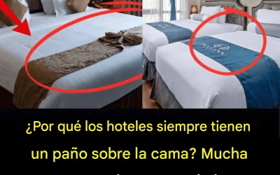 ¿Por qué los hoteles siempre colocan un paño sobre la cama?