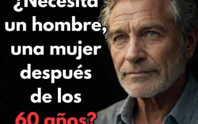 ¿A Qué Edad el Hombre Ya No Necesita a las Mujeres? La Realidad que Muchos Ignoran.