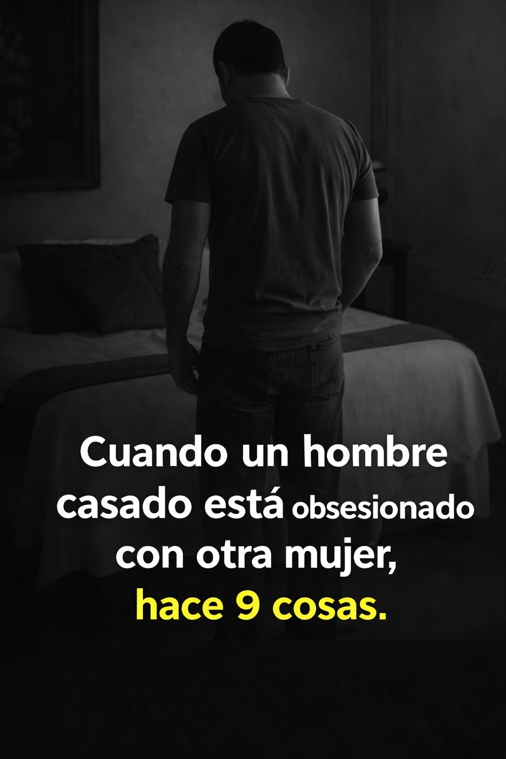 Cuando un hombre casado se siente atraído por otra mujer, hace estas 9 cosas