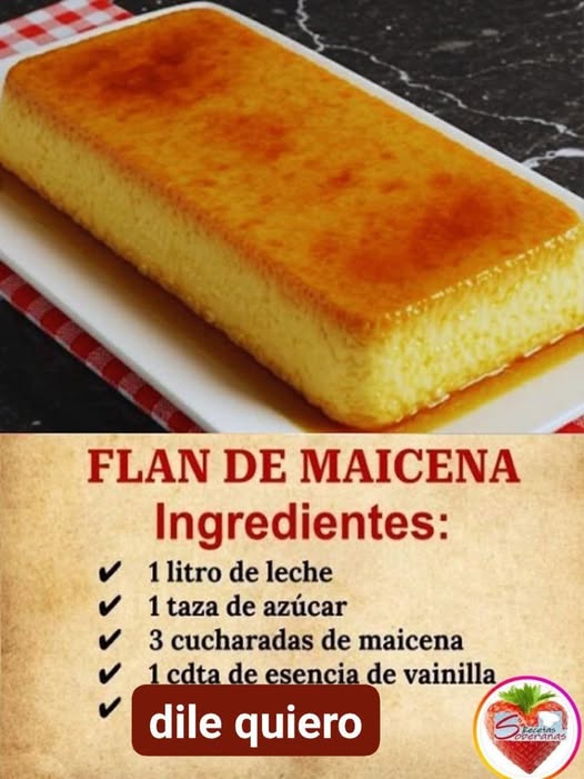 Flan de Maicena: ¡La Receta Más Suave y Cremosa