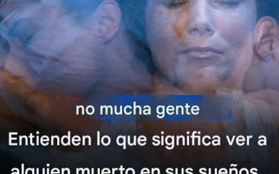Cuando nuestros seres queridos nos visitan en sueños: qué podría significar realmente