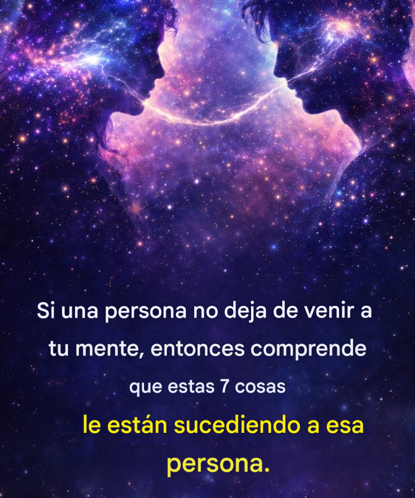 Cuando alguien no deja de aparecer en tus pensamientos